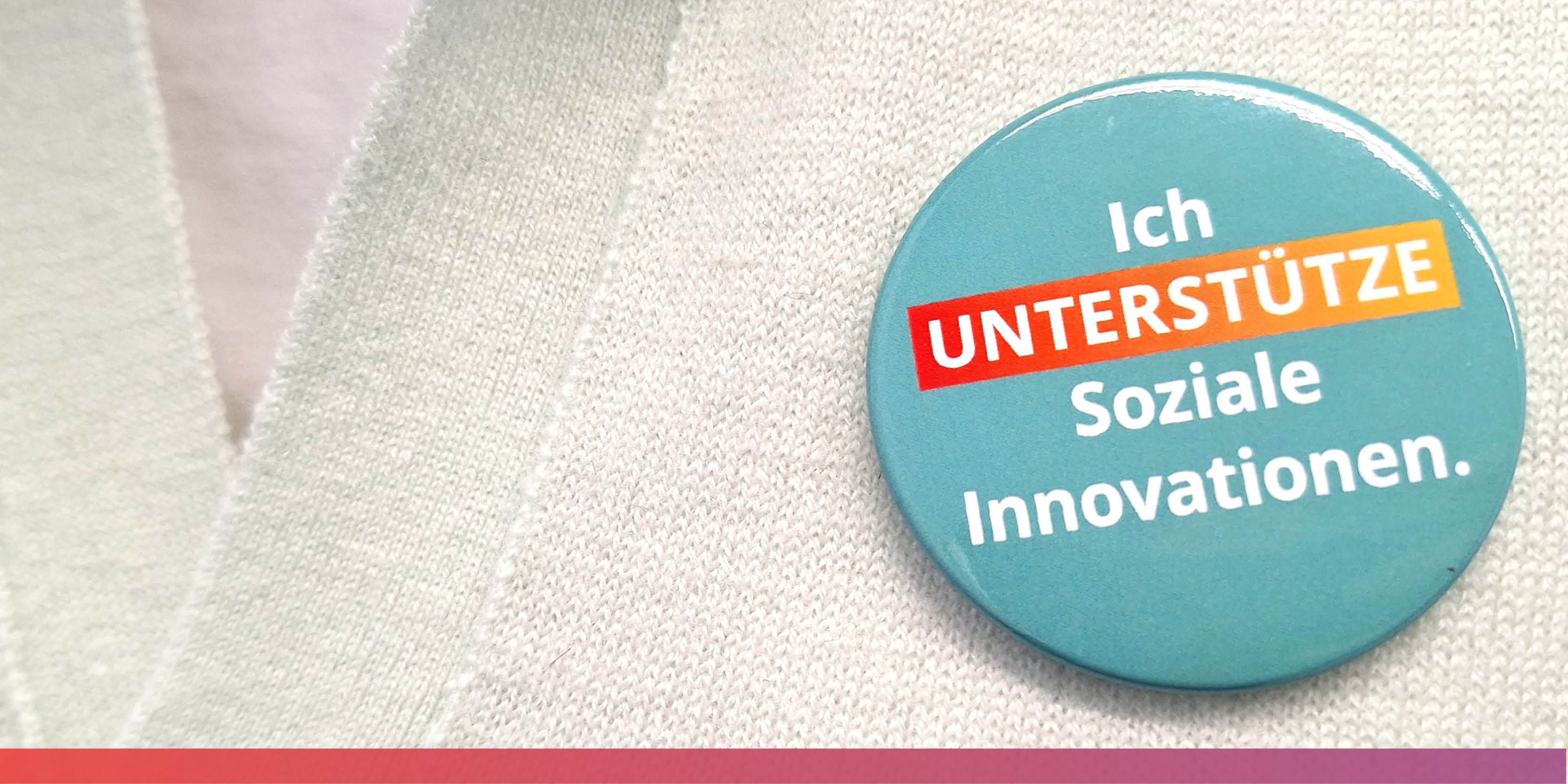 Ein Button mit der Aufschrift 'Ich unterstütze Soziale Innovationen'